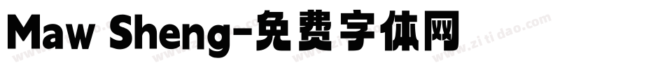 Maw Sheng字体转换